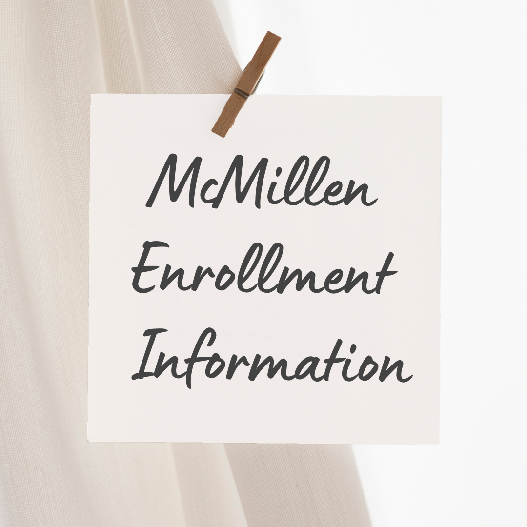  McMillen Enrollment Information